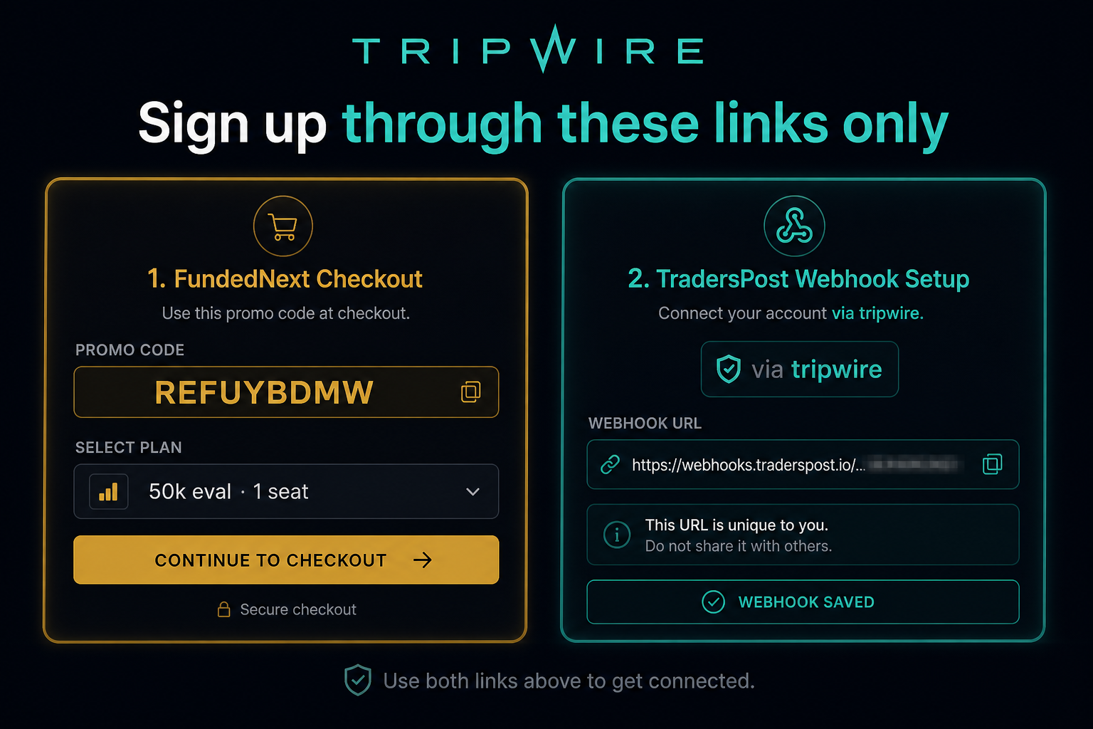 Step 2 — FundedNext code and TradersPost via tripwire